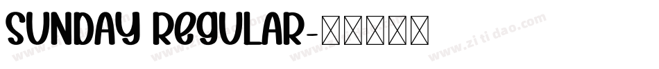 sunday regular字体转换